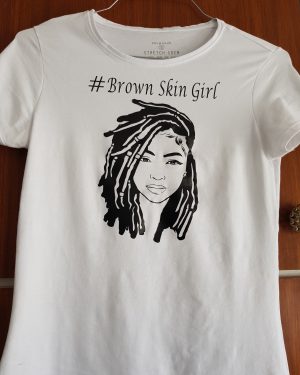 #Brown Skin Girl