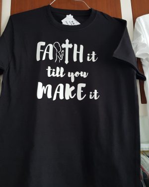 Faith it